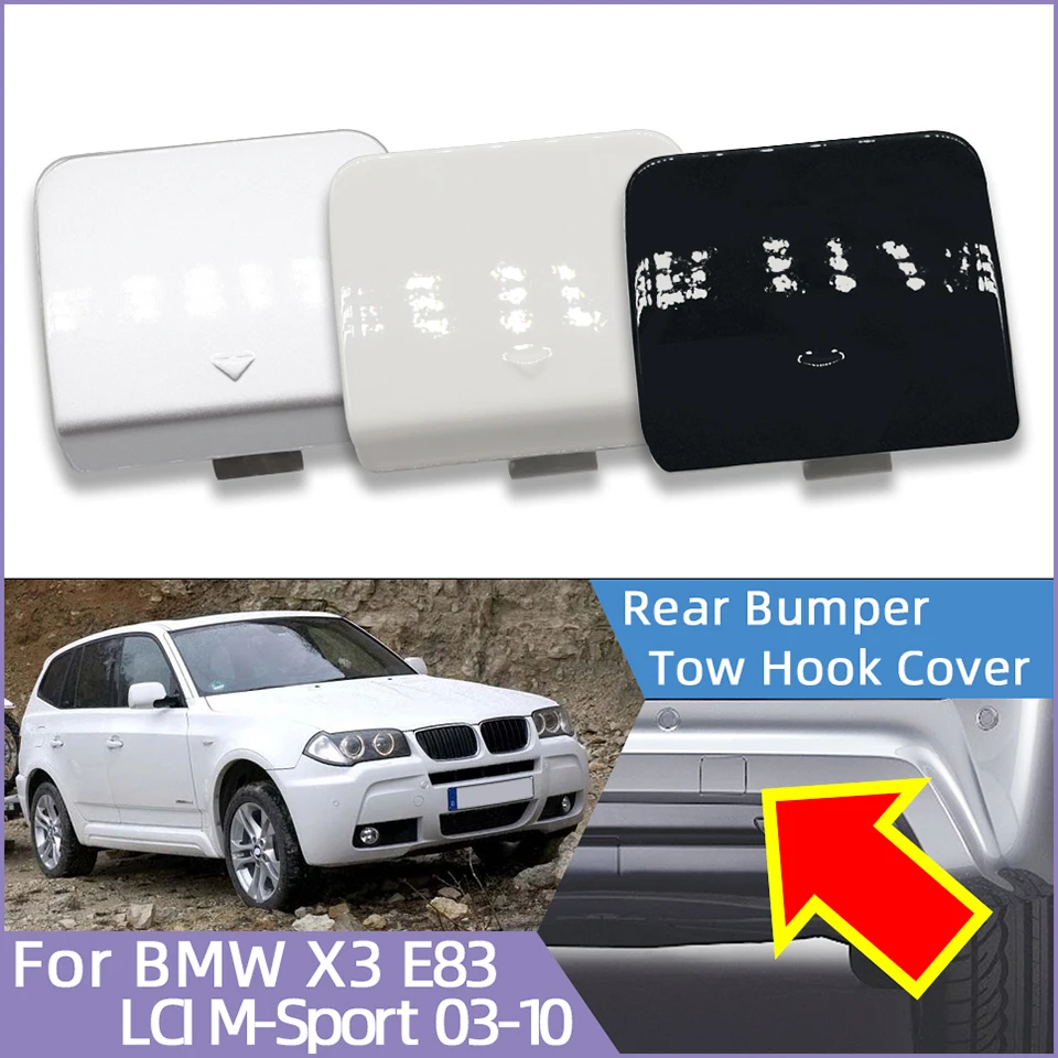 Rear Bumper Tow Hook Cover Cap For BMW X3 E83 LCI M-Packet 2003-2010 Painted 51123416948 Towing Hauling Trailer Lid Shell Trim
