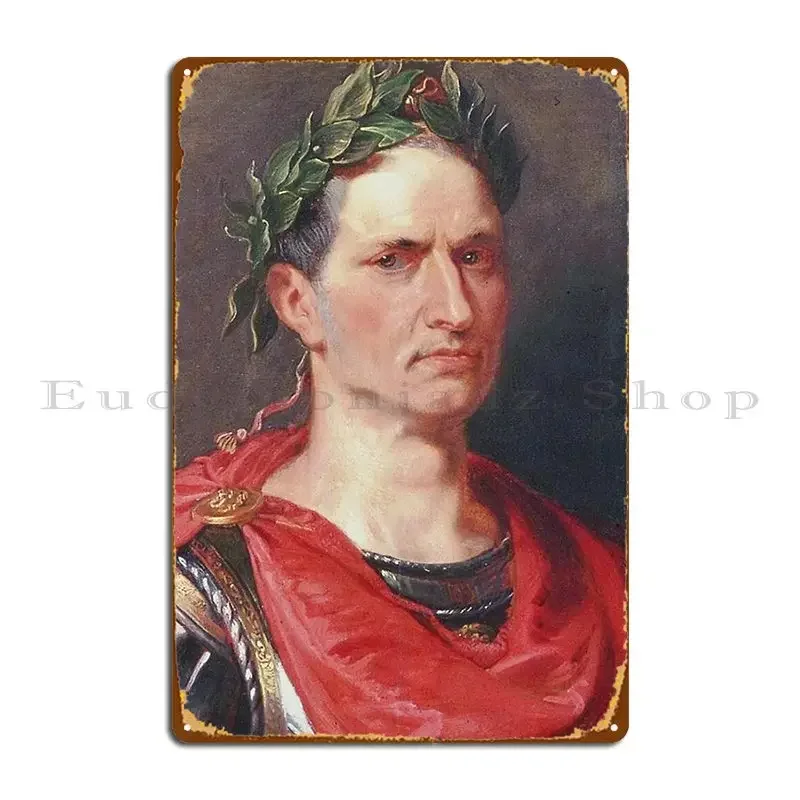 Julius Caesar Art Metal Signs Rusty Club Cinema Customized Garage Tin Sign Poster
