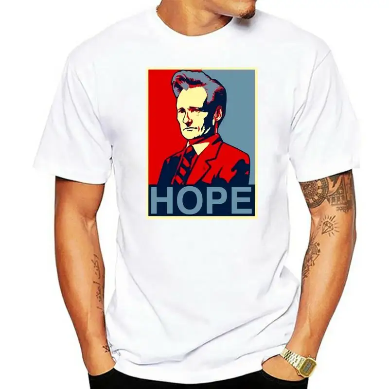 Conan Obrien Tonight Show Hope T Shirt Street Wear Fashion Tee Shirt