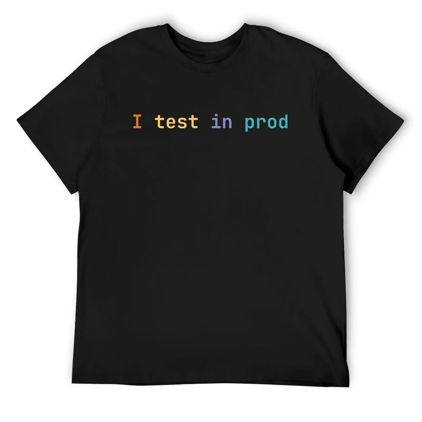 

I test in prod T-Shirt oversizeds oversize t-shirts man baggy shirts clothing for men