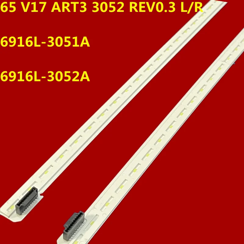 2PCS 713MM LED Strip 65 V17 ART3 3052 REV0.3 L/R-type 6916L-3052A 3051A 65UJ6500 65UJ6540 65SJ810V 65SJ800V 65UJ701V 65UV340C