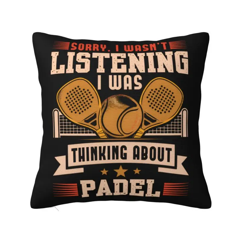 Funny Tennis Racket Sport Padel Saying Cushion Cover 50*50 cm Velvet Throw Pillow Case Home Decorative Bedding Sofa Pillowcase