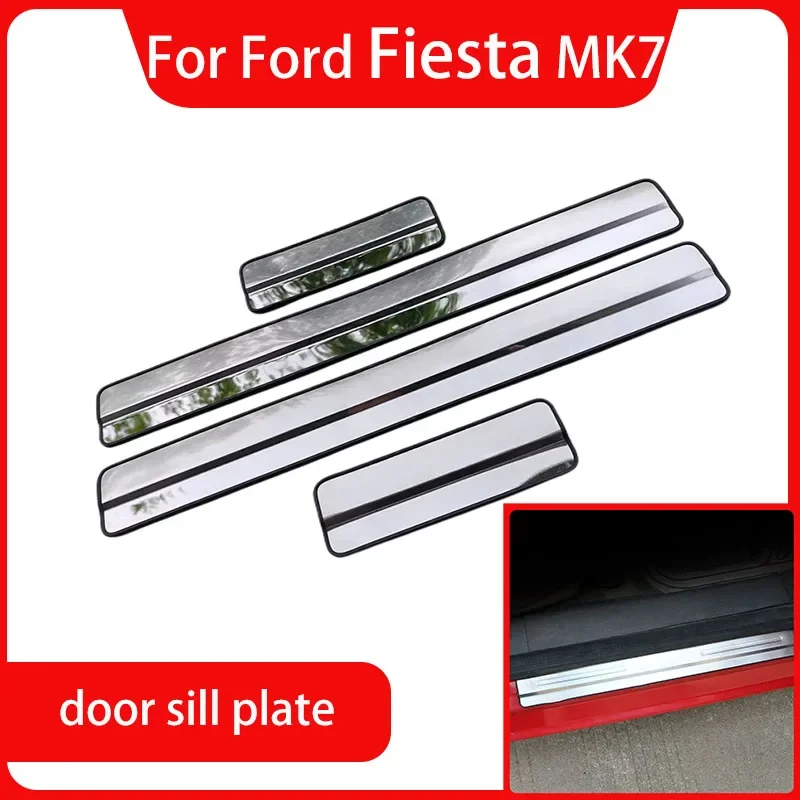 Stainless Steel Car Door Scuff Plate Doors Sill Plates Sticker Fit for Ford Fiesta MK7 Car Styling Accessories 2009 - 2018