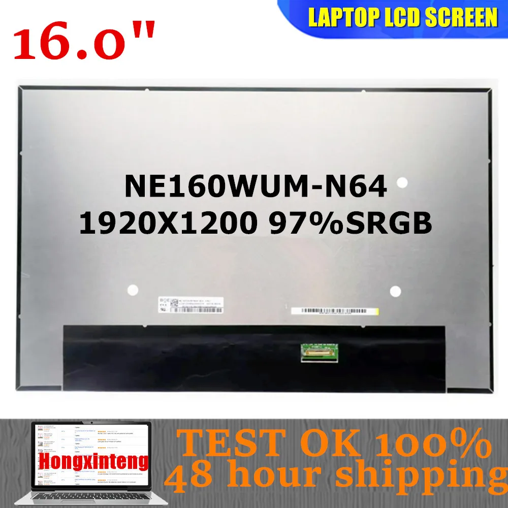 

NE160WUM-N64 NE160WUM N64 V8.0 оригинал для BOE 16,0-дюймовая сменная матрица, ЖК-экран для ноутбука, 30 контактов, 16:10 1920 × 1200