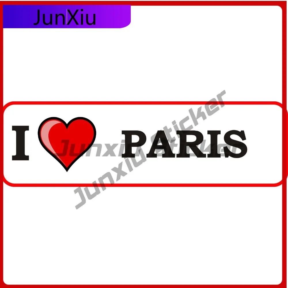 

Paris I Love Cool Best Gift Durable Creative Window Decal Waterproof Vinyl Car Laptop Bumper Auto Exterior Decor