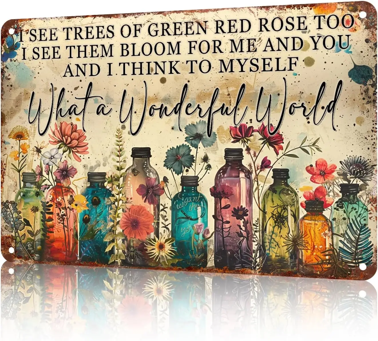 Дракоза, Какая чудесная мир, цветы, забавный металлический жестяной знак, Настенный декор, я вижу деревья зеленой и красной розы, фотоэлемент 8x12 Inc