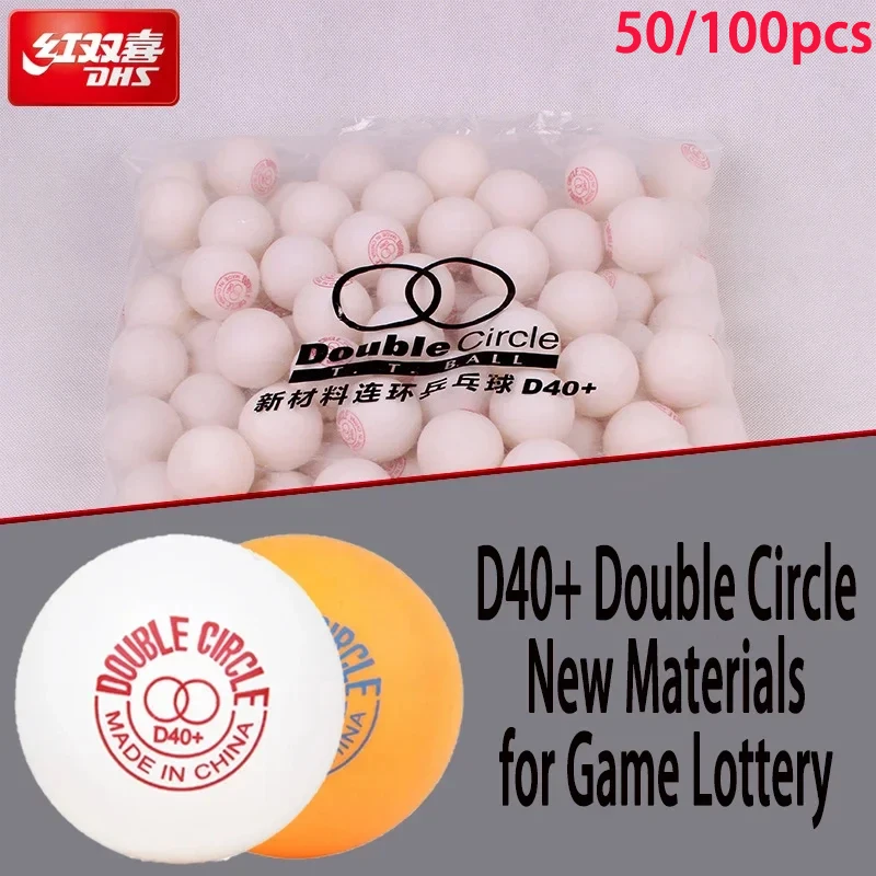 

50/100 шт. DHS D40 + мяч для настольного тенниса с двойным кругом, новые материалы, игровой лотерейный пинг-понг для тренировок в помещении, игровых соревнований