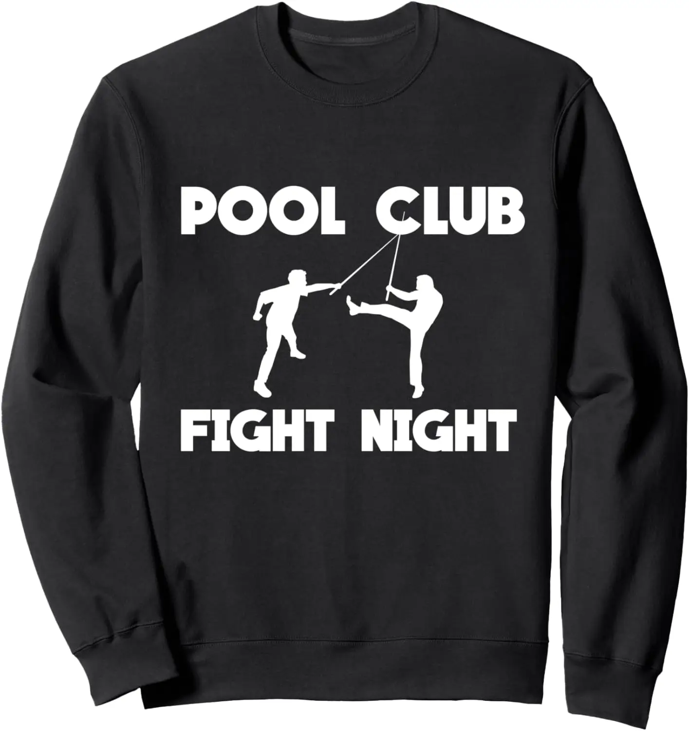 Pool Club Fight Night, Funny Fighting Cue Design, Sports Fun Sweatshirt