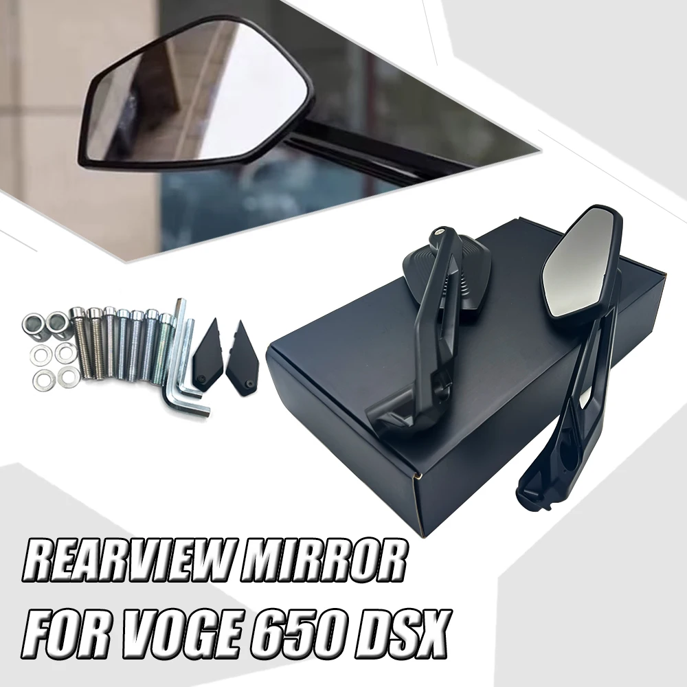 New For Voge 650DS 650DSX 650 DS 650 DSX Motorcycle Rear View Mirror Modified Rear View Mirror Reflector