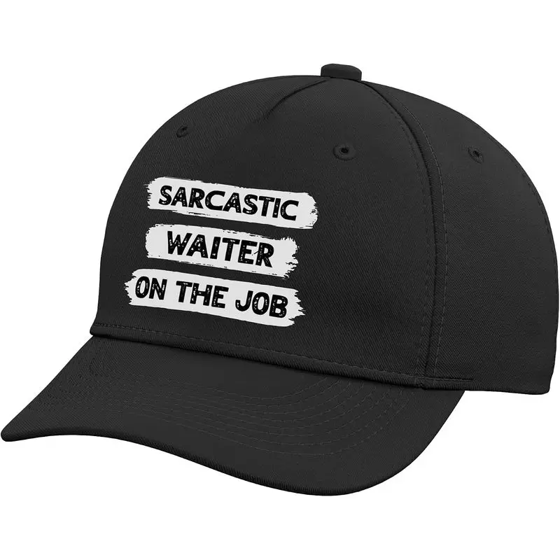 Sarcastic Waiter Sarcasm Adjustable Baseball Hat
