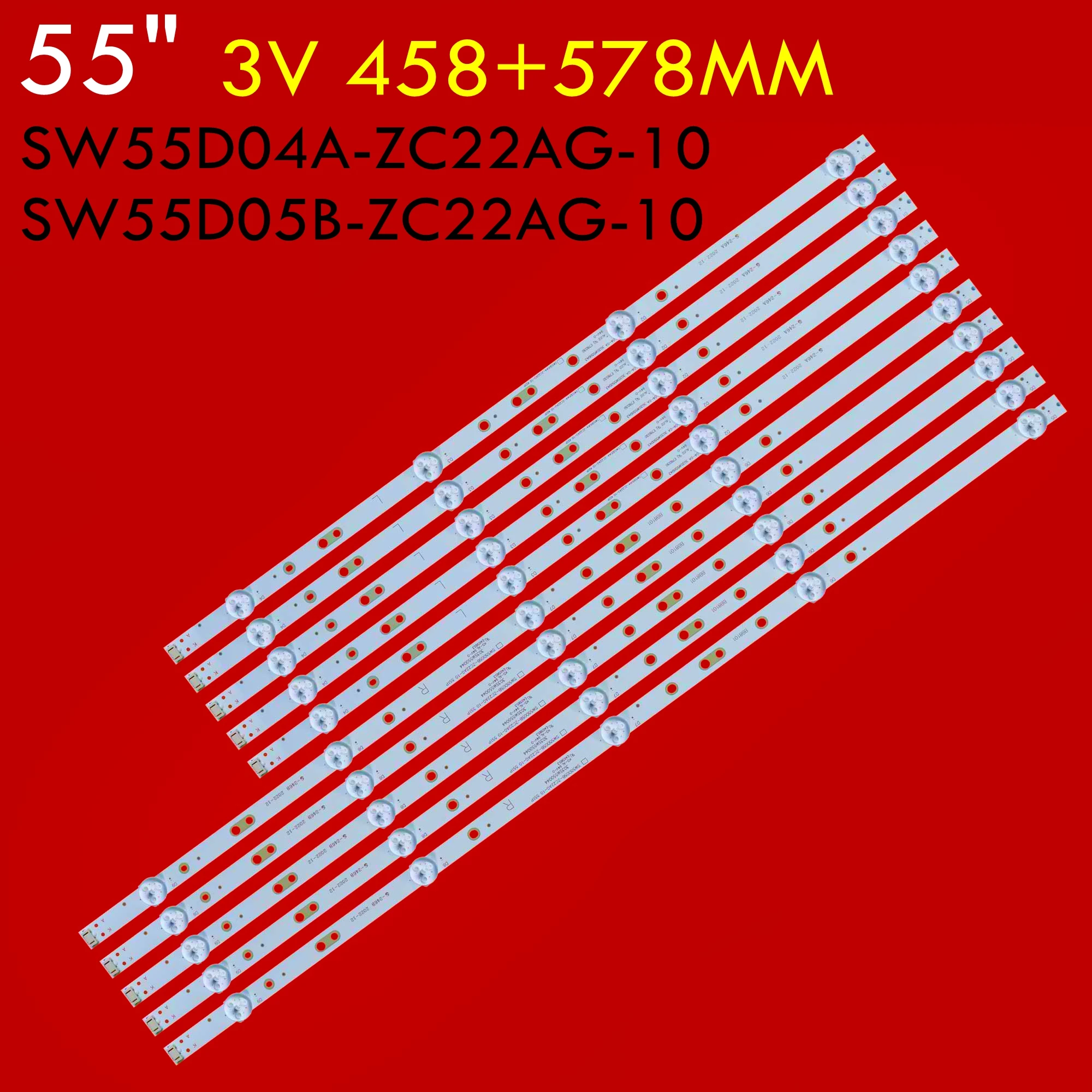 LED Backlight Strip For 55G3 55G20 55D10 55M1 55M7S 55F5 55M75 55G2A 55V7 55S1YP SW55D04A-ZC22AG-10 SW55D05B-ZC22AG-10