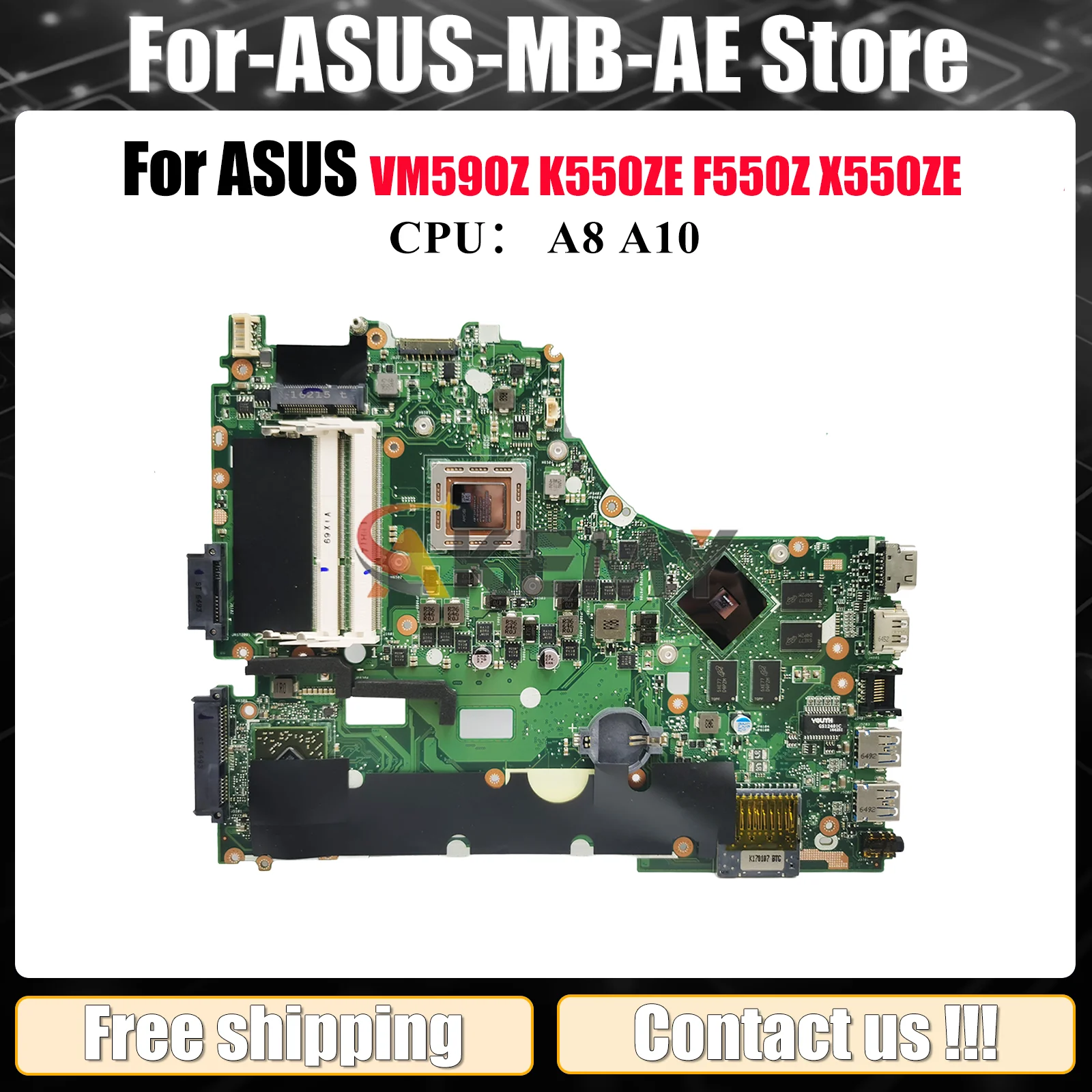 

X550ZE Laptop Motherboard For ASUS VivoBook X550Z A550ZE K550ZE F550ZE X550ZE VM590Z K555Z A555Z Mainboard With A8 A10 CPU stk