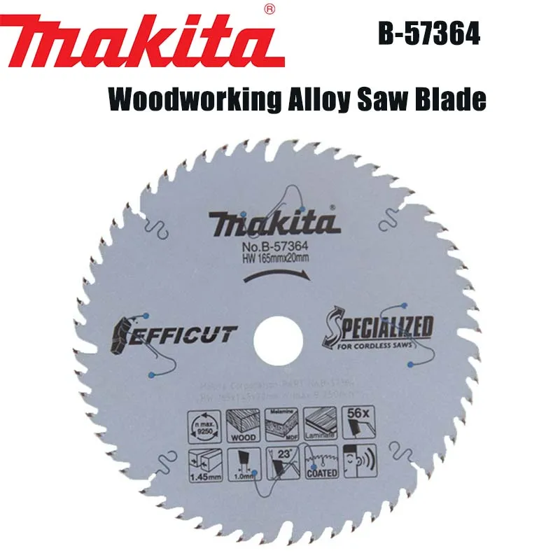 Makita B-57364 Electric Circular Saw Blade 185mm Cemented Carbide Saw Blade Wood Cutting Blade 165X2.0X2.2X56T Wood