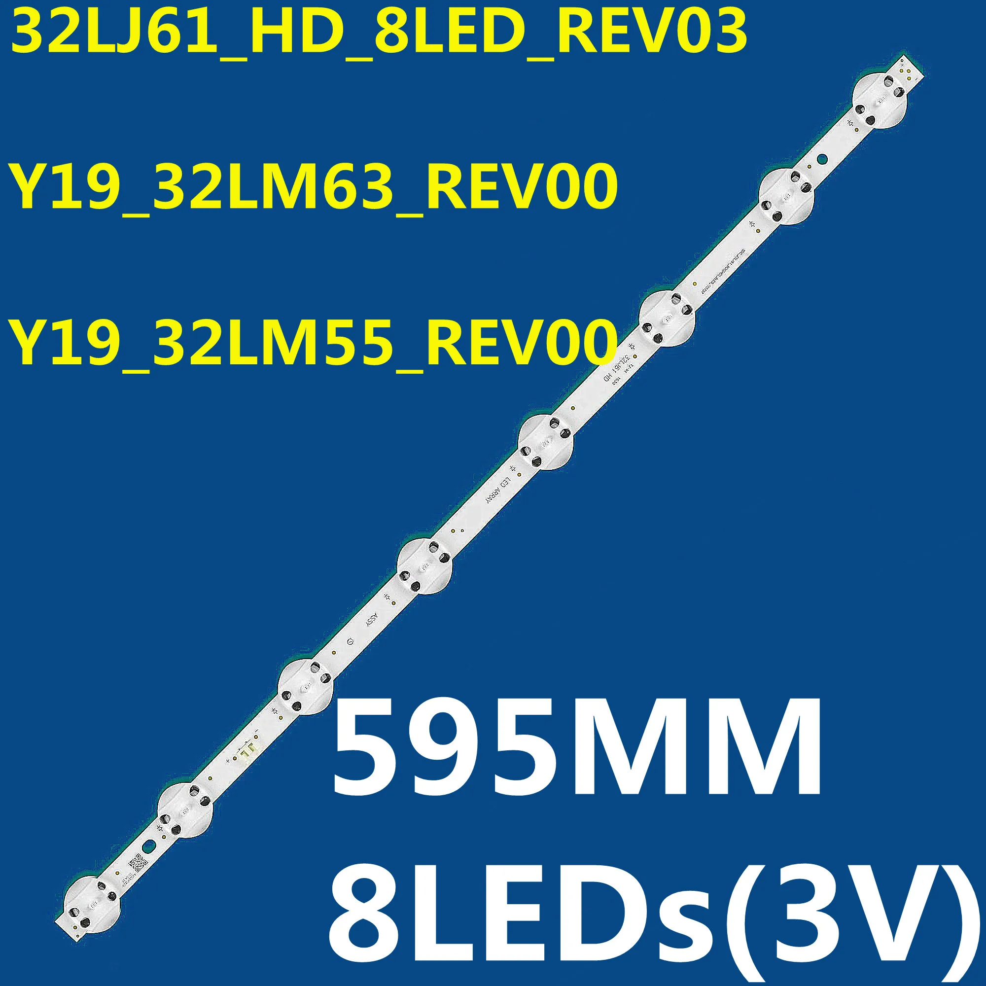 10PCS LED Backlight Strip 8LEDs For 32LM55 32LM63 32LJ61_HD 32LJ510U 32LJ519U 32LJ520U 32LJ510B 32LK510BPLD HC320DXN-ABSL1-A142
