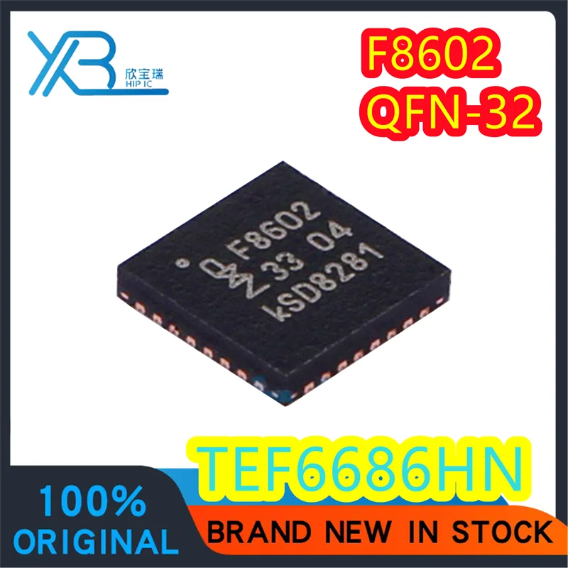 (1/20 pieces) TEF6686HN/V102 TEF6686HN code F8602 QFN-32 car audio radio tuner chip IC brand new original fast delivery