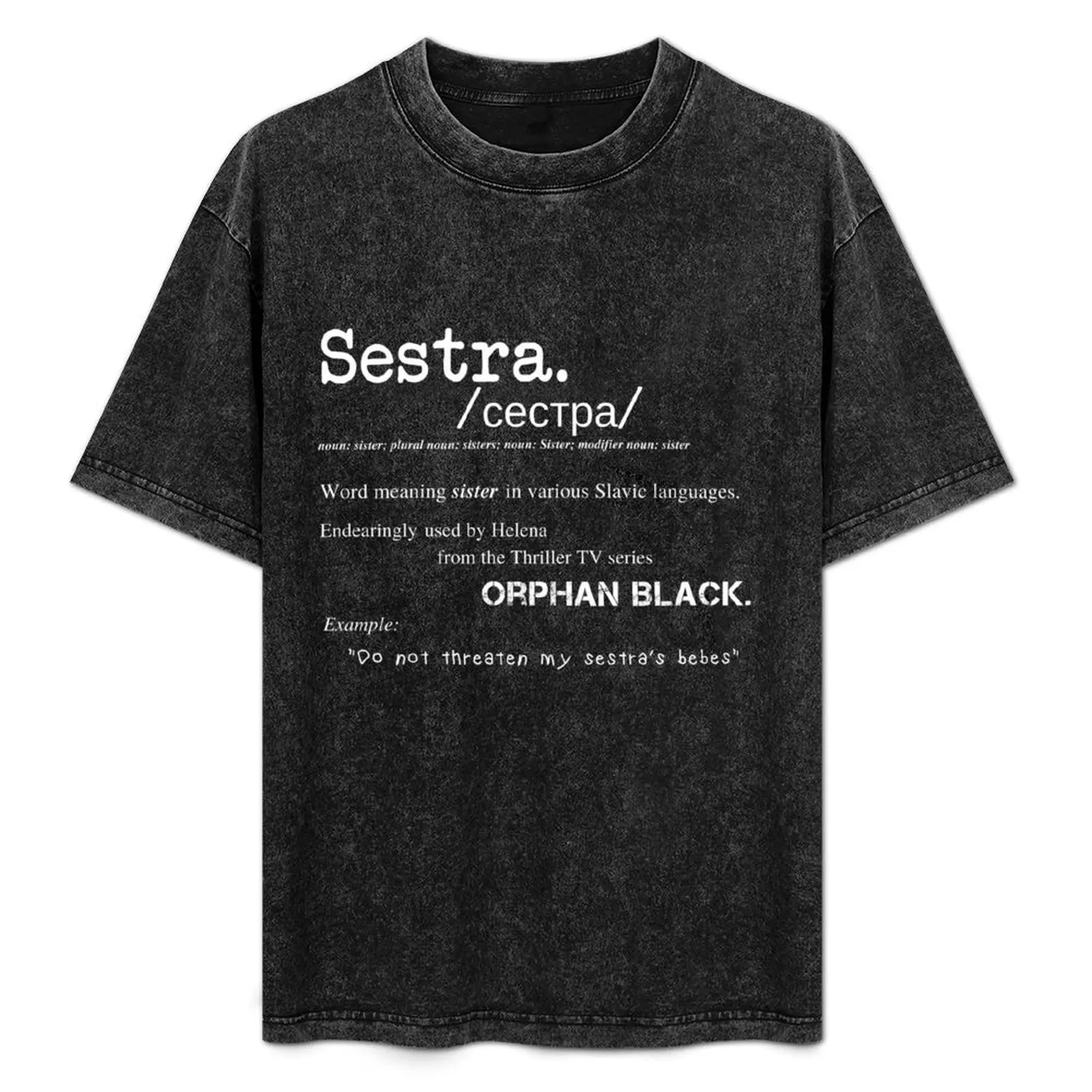 Sestra Definition- Orphan Black T-Shirt customs plain shirts graphic clothing for men