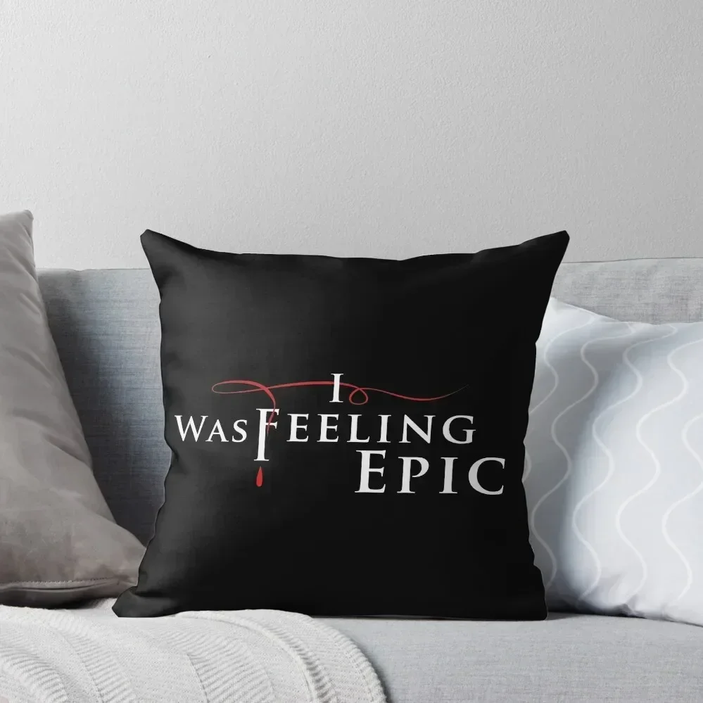 

I Was Feeling Epic in TVD Logo Style Throw Pillow Pillow Covers Decorative Embroidered Cushion Cover luxury decor pillow