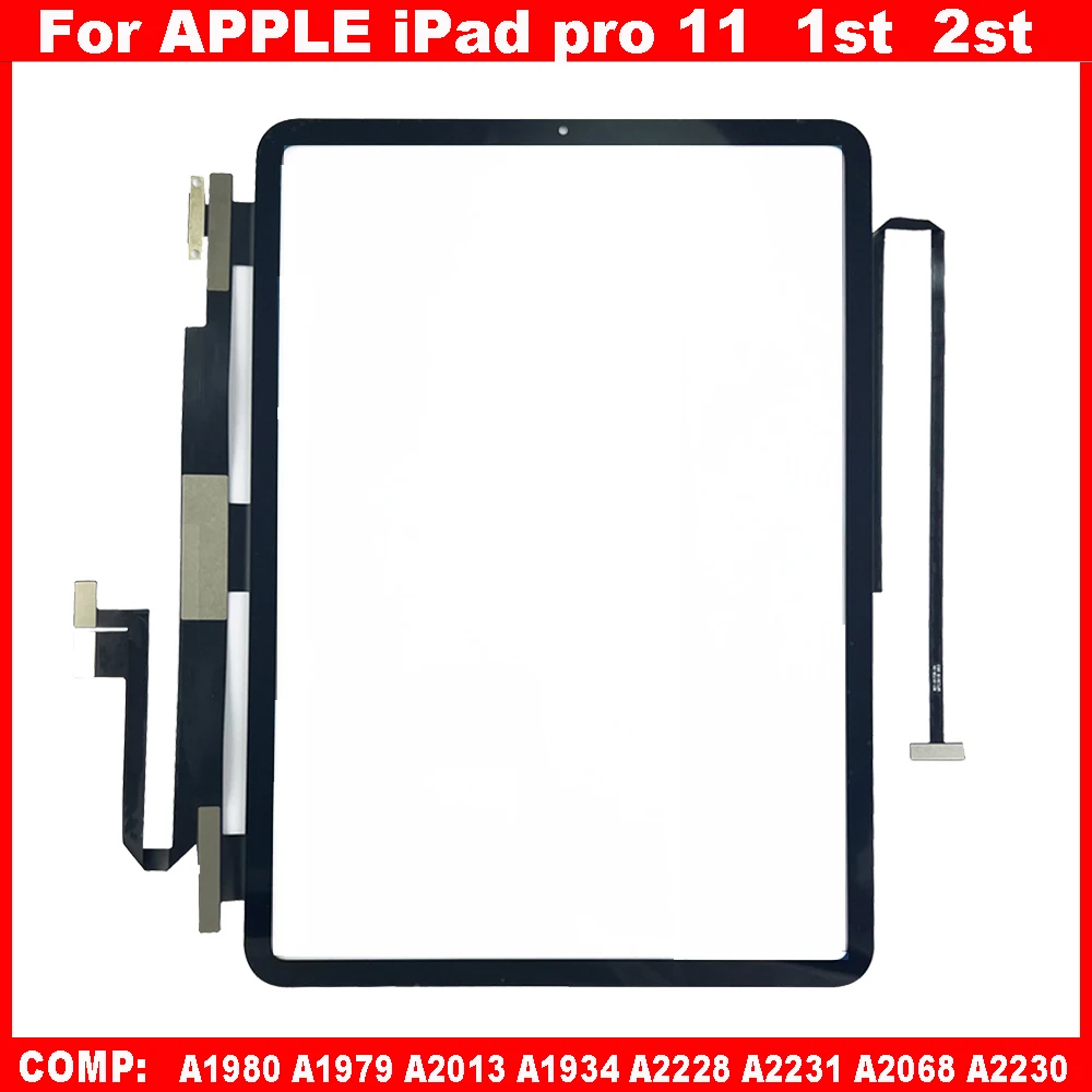 

For Apple iPad Pro 11 1st 2st A1980 A1979 A2231 A2230 A2013 A1934 A2228 FOR PRO11 Touch Screen Digitizer Sensor Outer Glass Pane