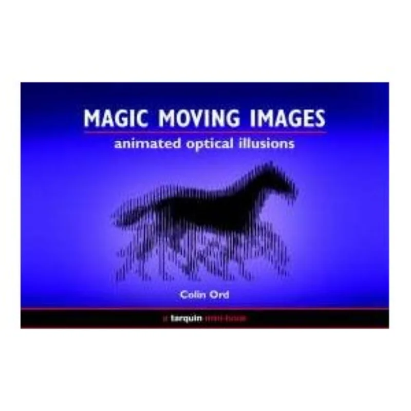 Magic Moving Images: Animated optical Illusions Best Gift for Kids/Children Magic Close Up Magic Tricks Magie Book Funny
