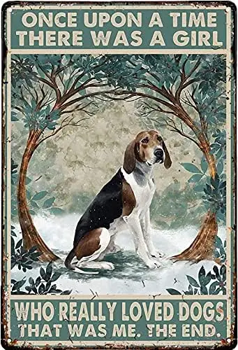 Metal Plate Tin Sign Once Upon A Time Girl Who Really Loved Treeing Walker Coonhound Tin Sign Gift for Girls Vintage Style Metal