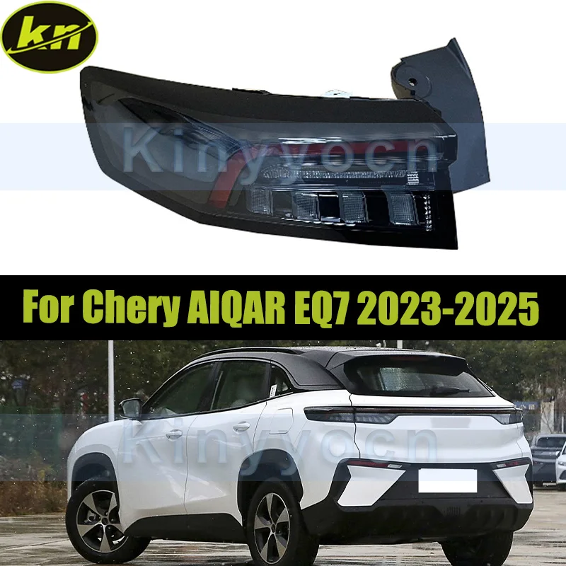 

Rear OutsideTaillight For Chery AIQAR EQ7 2023 2024 2025 Rear Bumper Tail Light Tail Lamp Brake Stop Rear Fog Light