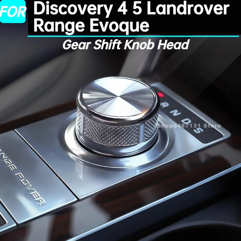 

Gear Shift Knob Head Rotary Shift Lever Knob for Discovery 4 5 Landrover Range Evoque Interior Accessories 2013-2023 2024 2025