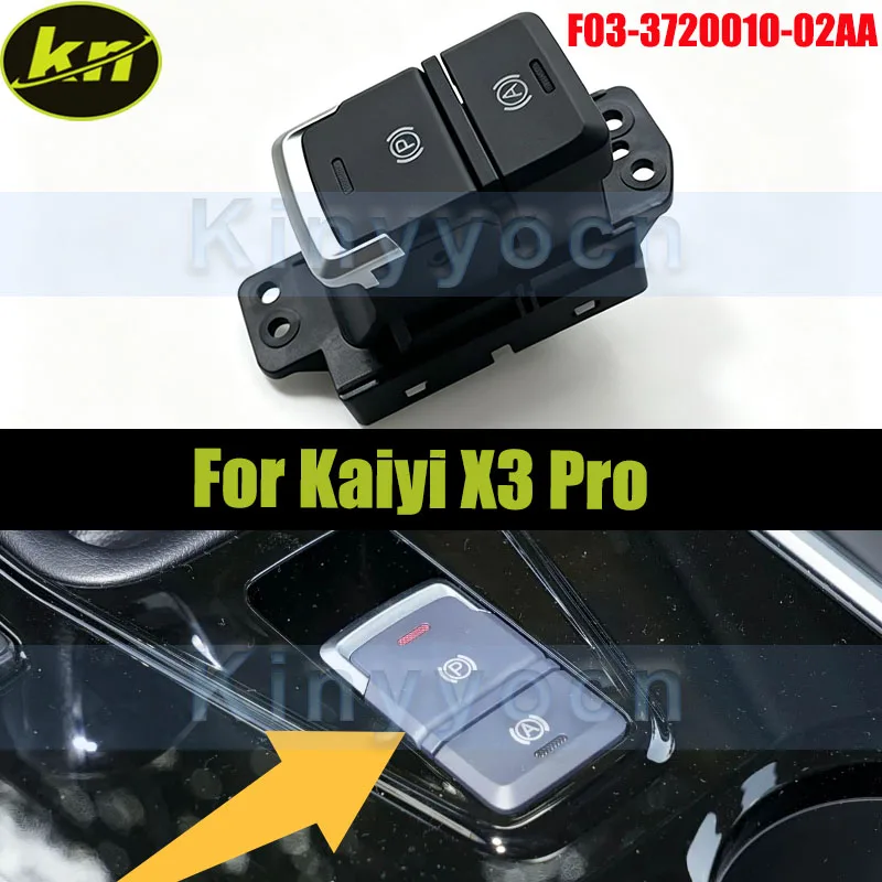 Electronic Hand Brake Automatic Parking Switch For Kaiyi X3 Pro Parking P Button Handbrake Switch F03-3720010-02AA