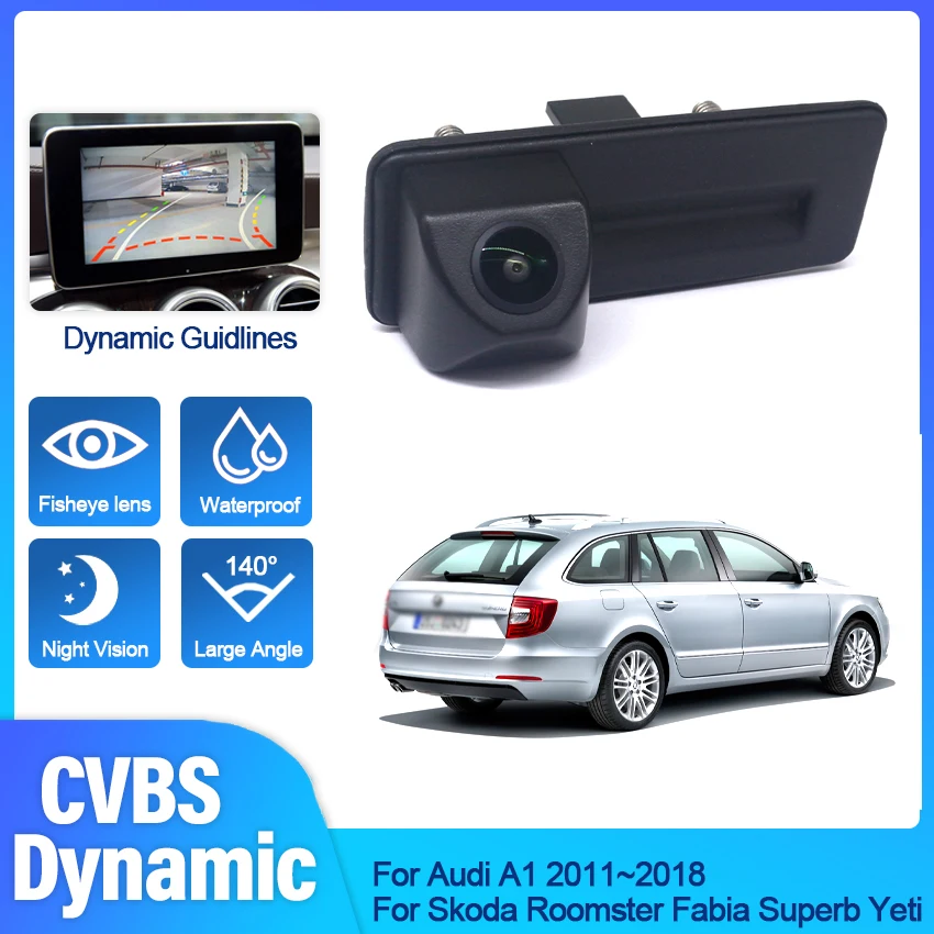 

Car Trunk Handle Camera Rear View Full HD CCD High quality Camera For Audi A1 2011~2018 For Skoda Roomster Fabia Superb Yeti