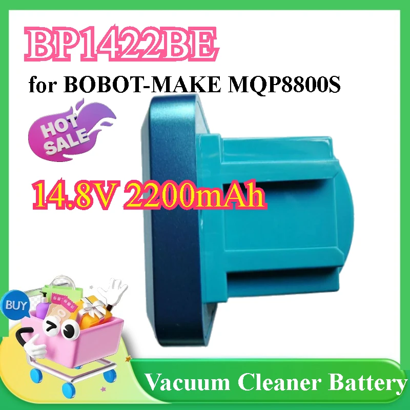 New 14.8V 2200mAh BP1422BE High Quality Battery for BOBOT-MAKE MQP8800S Cleaning Robot Battery