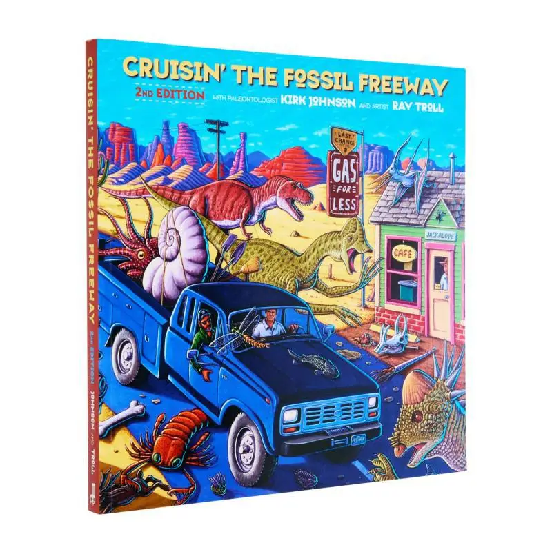 

Cruisin The Fossil Freeway An Epoch Tale Of A Scientist And An Artist On The Ultimate 5000 Mil Paleo Road Trip 2-е издание