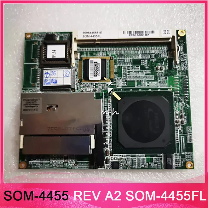 

Для Advantech Industrial медицинская системная плата SOM-4455FL SOM-4455 REV A2