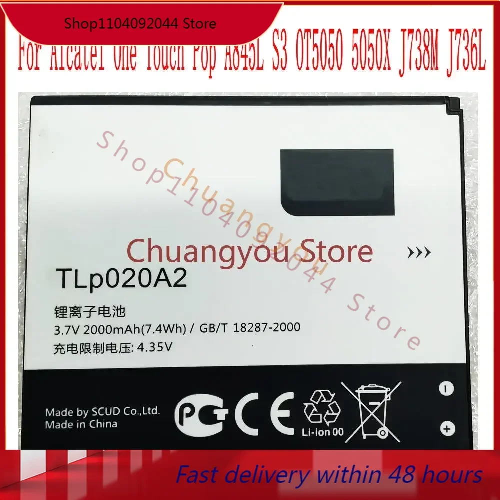 100% Brand new high quality 2000mAh TLP020A2 Battery For Alcatel One Touch Pop A845L S3 OT5050 5050X J738M J736L Mobile Phone