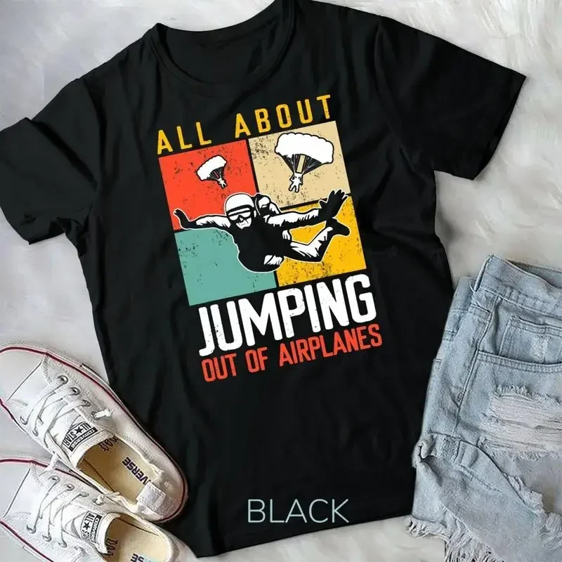 All About Jumping Out Of Airplanes T Shirt Unisex T shirt