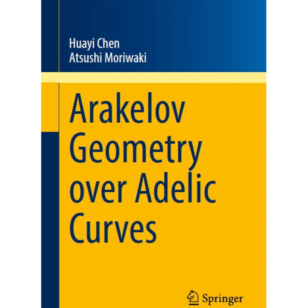 

Arakelov Geometry Over Adelic Curves