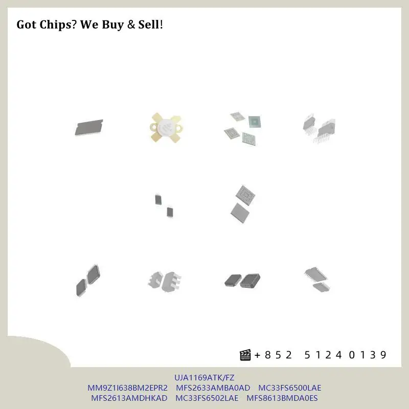 chip Integrated circuit chip MCU chip UJA1169ATK/FZ MM9Z1I638BM2EPR2 MFS2633AMBA0AD MC33FS6500LAE MFS2613AMDHKAD MC33FS6502LAE