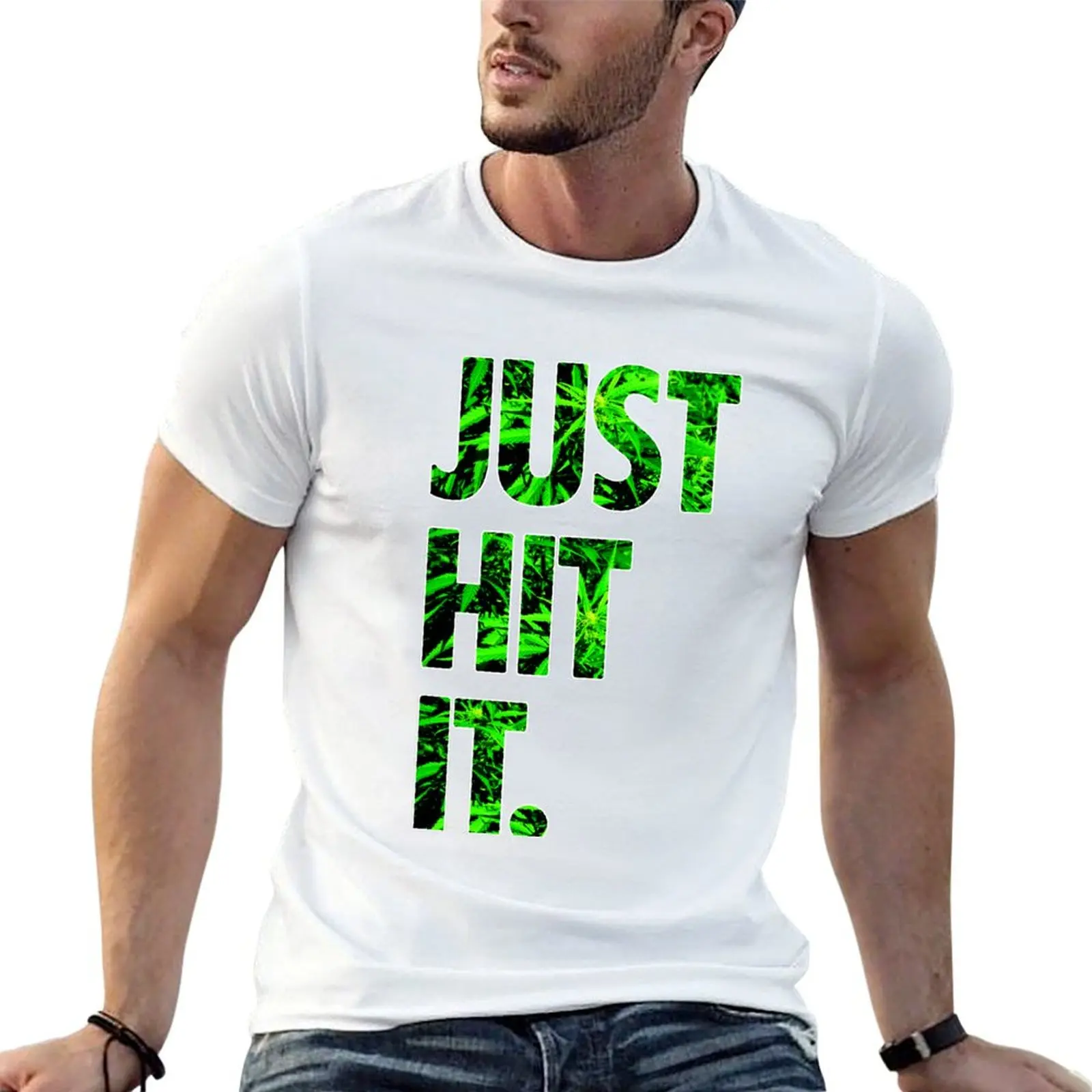 Weed Just Hit It T-Shirt Work Wear Breathable Tee