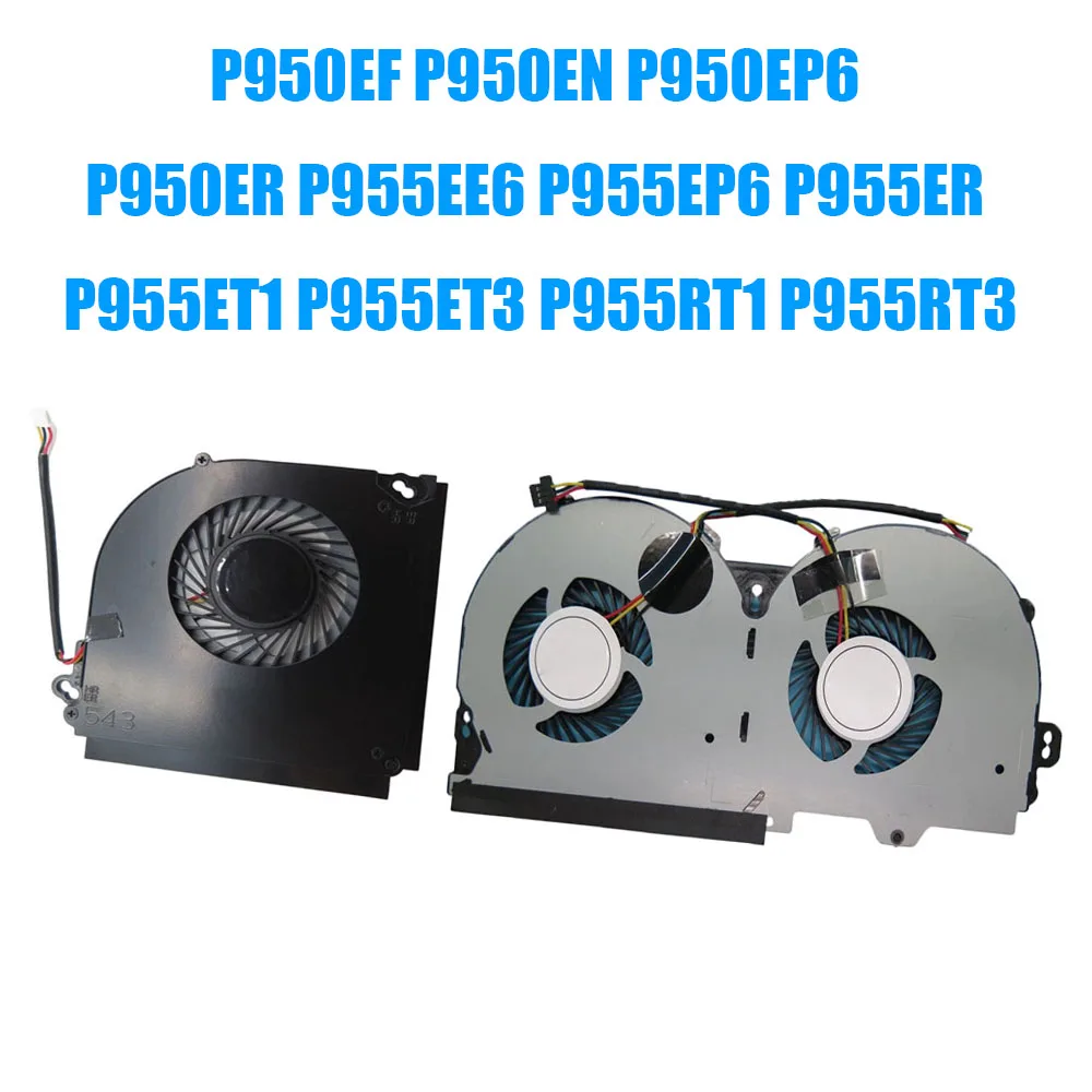 

For CLEVO P950EF P950EN P950EP6 P950ER P955EE6 P955EP6 P955ER P955ET1 P955ET3 P955RT1 DC5V 0.5A 4PIN 4Lines Laptop CPU GPU Fan