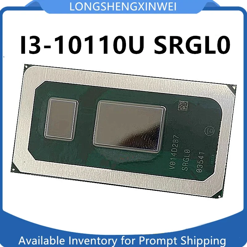 

1PCS Original I3-10110U SRGL0 SRGLO BGA Brand New Chip IC Stock
