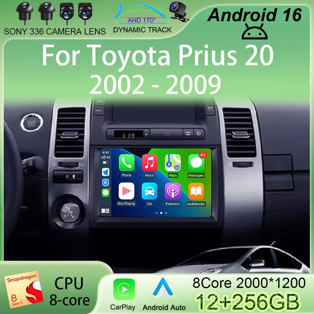 

Автомагнитола Android 16 с мультимедиа и видеоплеером для Toyota Prius 20 (2002-2009), GPS-навигация, стереосистема, Carplay, WIFI+4G, камера 360°