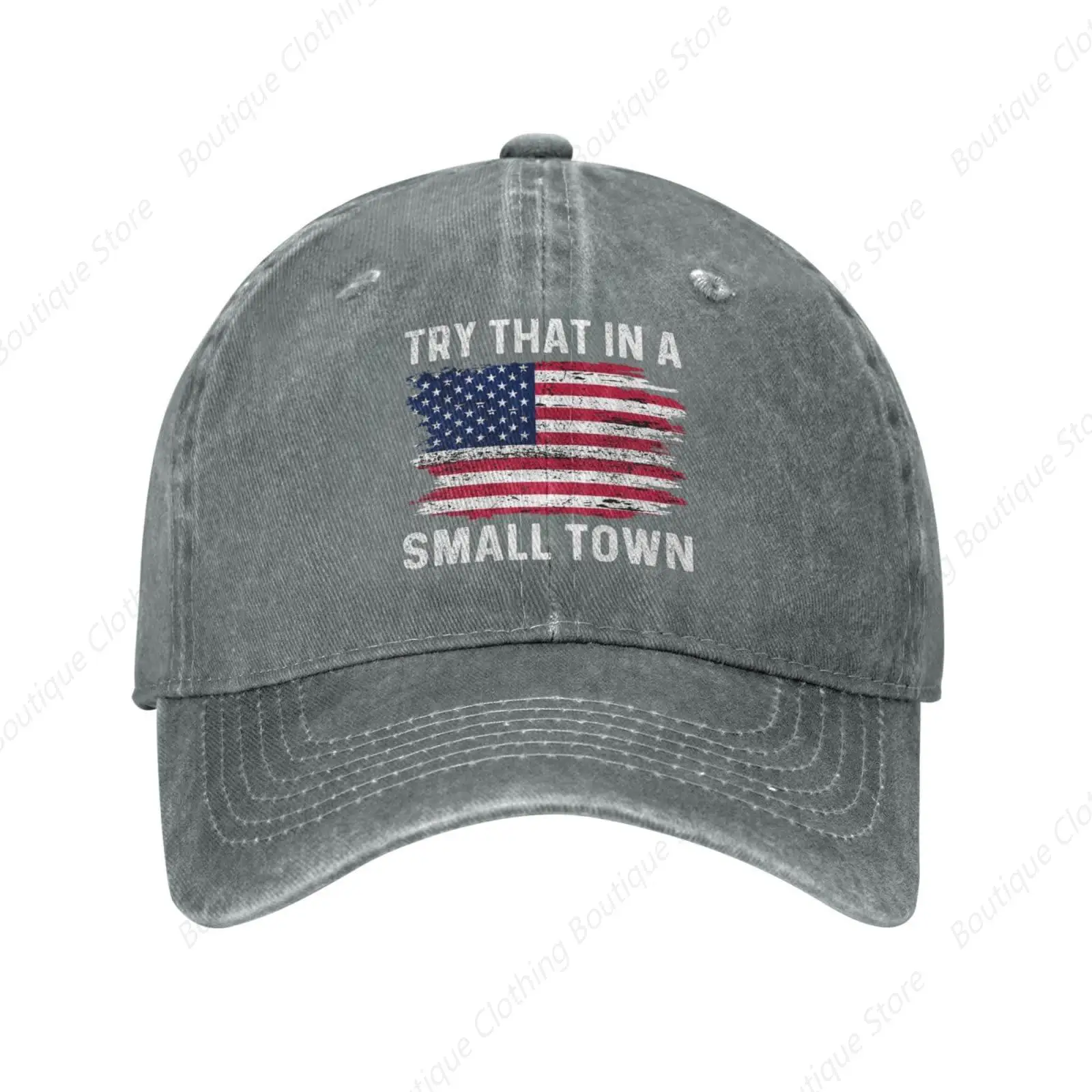 Try That in Small Town Hat Women Dad Hats Cool Caps Gray