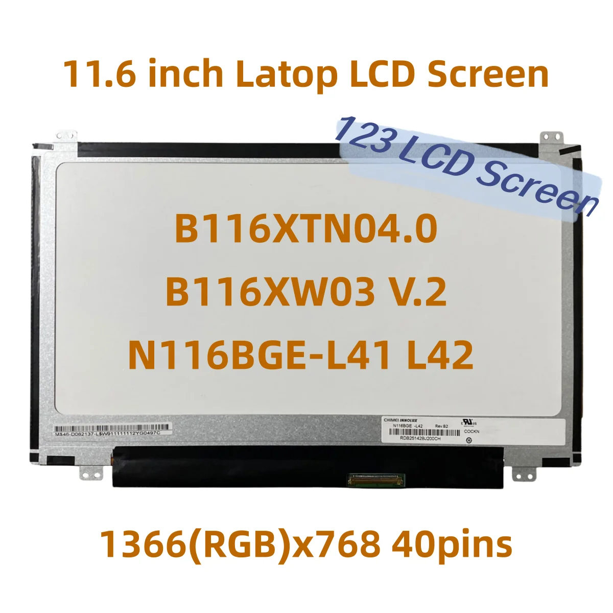 

11.6 Laptop LCD Screen B116XTN04.0 B116XW03 V.2 N116BGE-L41 L42 For Acer Aspire V5 V5-131 V5-171 Display Replacement 40pin LVDS