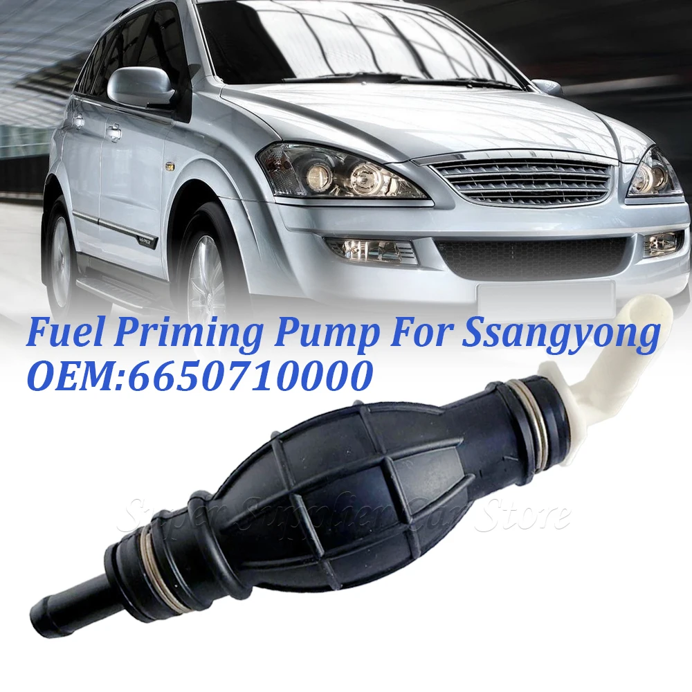 

New Car Fuel Priming Intake Pump Oil Absorber 6650710000 Fits For Ssangyong For REXTON STAVIC ACTYON KYRON 2004-2012