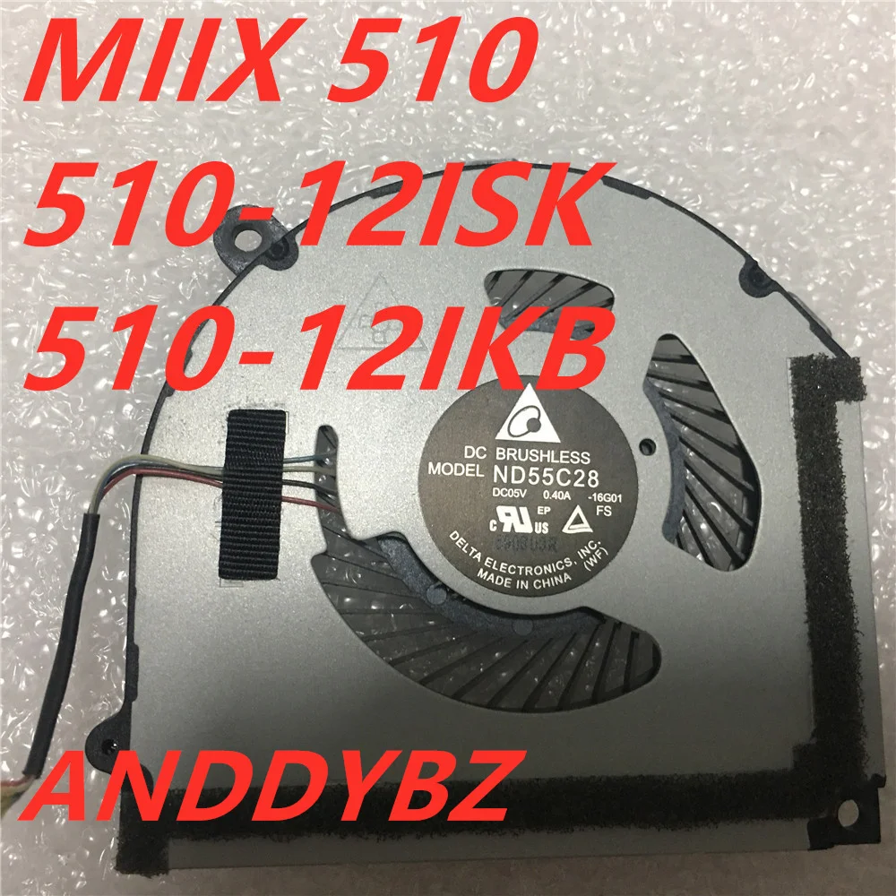 Original 5F10M13933 ND55C28 FOR Lenovo ideapad MIIX 510 510-12ISK 510-12IKB Tablet CPU Cooling Fan Test OK