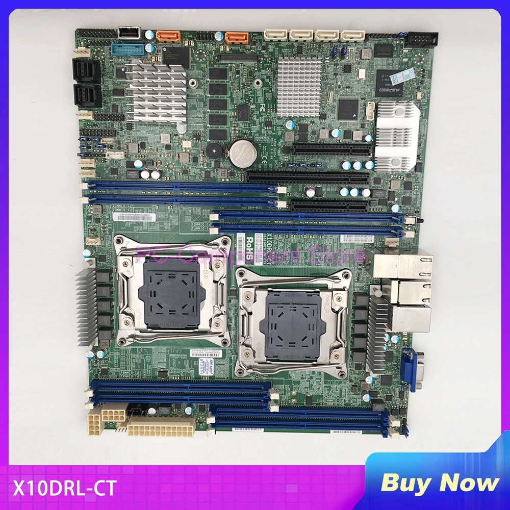 

X10DRL-CT For Supermicro Motherboard E5-2600 V3 V4 i210 GbE LAN Port X540 10GBase-T Port SAS3 (12Gbps) via Broadcom 3108