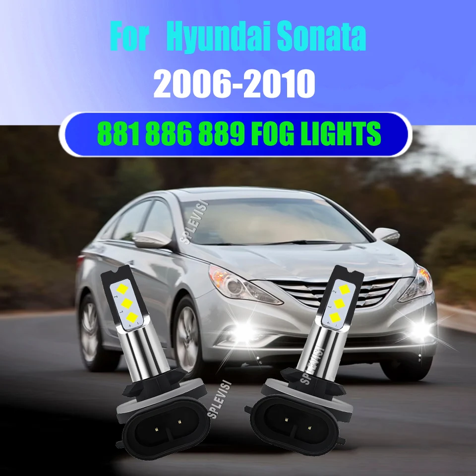

9-16v 881 LED Fog Light Bulbs 6500K White 250% Brighter Than Halogen Polarity For Hyundai Sonata 2006 2007 2008 2009 2010