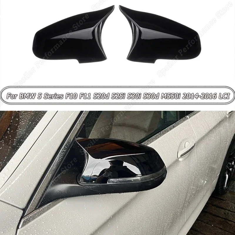 

For BMW 5 Series F10 F11 520d 525i 530i 530d M550i 2014 2015 2016 LCI Rear View Side Mirror Cover ABS Accessories Gloss Black