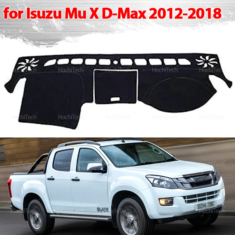 Dashboard Cover Protective Pad for Isuzu Mu X D-Max 2012-2018 Car Accessories Dash Board Sunshade Anto-UV Carpet