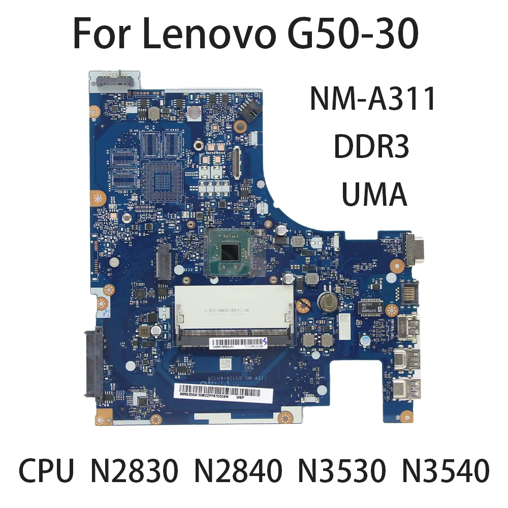 

Laptop Motherboard For Lenovo G50-30 ACLU9 ACLU0 NM-A311 With CPU N2830 N2840 N3530 N3540 DDR3 FRU 5B20G95734 5B20G05118