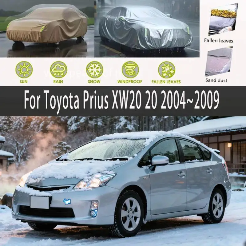 For Outdoor Protection Waterproof Dustproof Full for Toyota Prius XW20 2004~2009 Car Covers