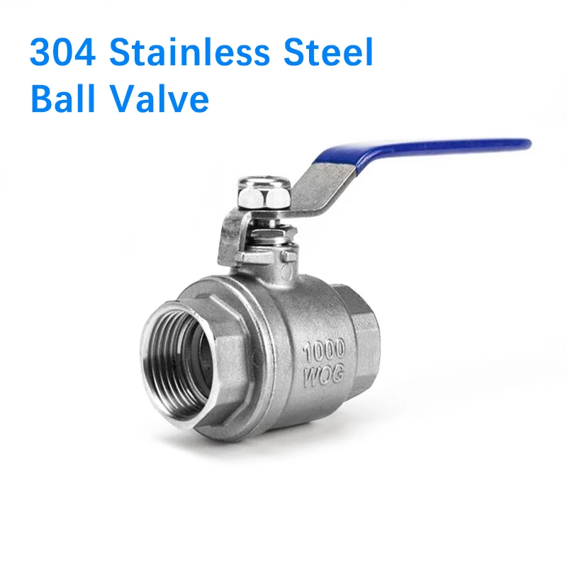 

Stainless Steel Internal Thread SS304 2P Full Port Ball Valve 1/4 3/8 3/4 1" 2" Inch Thread Valve Water Switch DN8DN20DN50